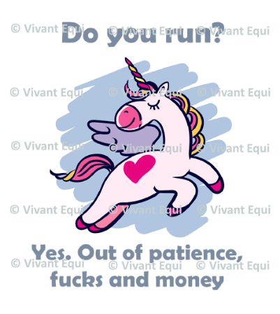 Vivant Equi 'Do you run? Yes. Out of patience, fucks and money' mug